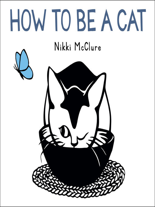 Title details for How to Be a Cat by Nikki McClure - Wait list